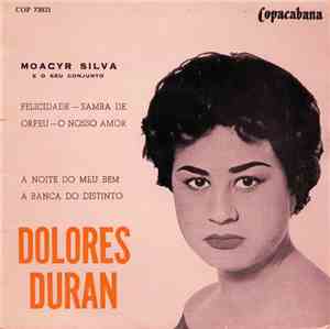 Dolores Duran, Moacyr Silva E Seu Conjunto - A Noite Do Meu Bem