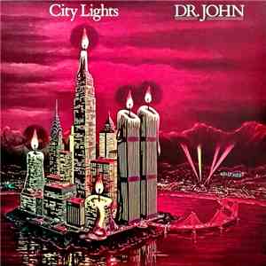 Dr. John - City Lights