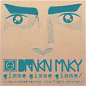 Drnkn Mnky - Gimme Gimme Gimme