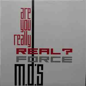 Force MD's - Are You Really Real?