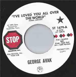 George Avak - I've Loved You All Over The World