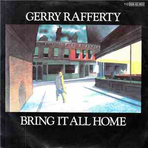 Gerry Rafferty - Bring It All Home / In Transit
