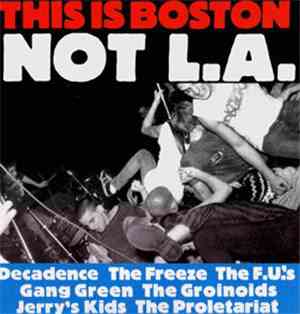 Groinoids - This Is Boston Not L.A.