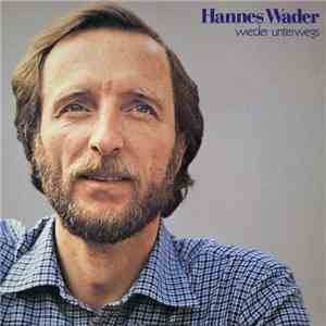 Hannes Wader - Wieder Unterwegs