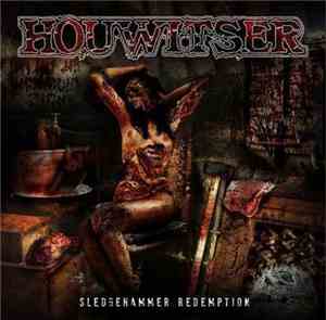 Houwitser - Sledgehammer Redemption