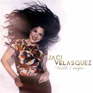 Jaci Velasquez - Trust / Confío
