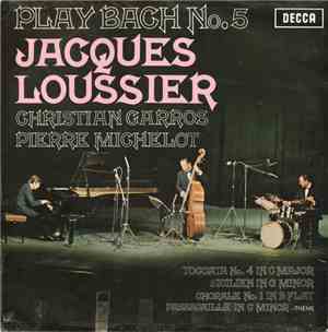 Jacques Loussier, Christian Garros, Pierre Michelot - Play Bach No. 5