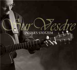 Jacques Stotzem - Sur Vesdre