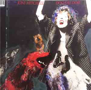 Joni Mitchell - Dog Eat Dog