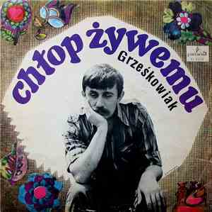 Kazimierz Grześkowiak - Chłop Żywemu...