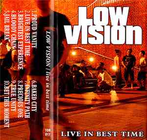 Low Vision - Live In Best Time