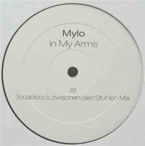 Mylo - In My Arms (Tocadisco's Zwischen Den Stühlen Mix)