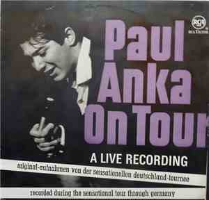 Paul Anka - Paul Anka On Tour A Live Recording