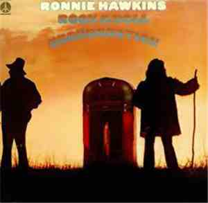 Ronnie Hawkins - Rock And Roll Resurrection