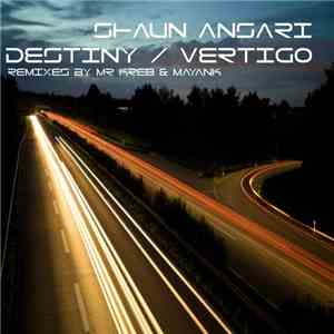 Shaun Ansari - Destiny / Vertigo EP