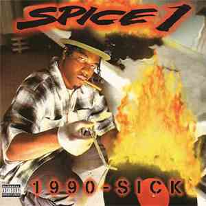 Spice 1 - 1990-Sick