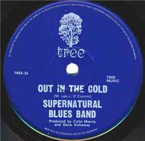 Supernatural Blues Band - Out In The Cold