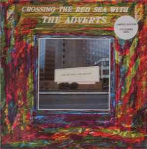 The Adverts - Crossing The Red Sea With The Adverts
