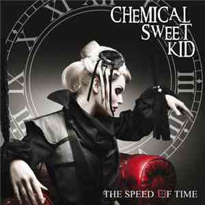 The Chemical Sweet Kid - The Speed Of Time