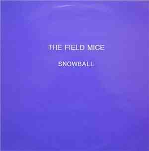 The Field Mice - Snowball
