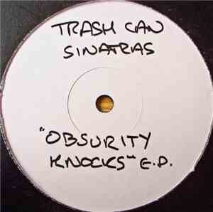 Trash Can Sinatras - Obscurity Knocks E.P.
