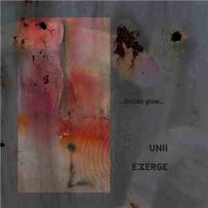Unii - Emerge - Distant Glow