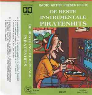 Various - Radio Aktief Presenteerd: De Beste Instrumentale Piratenhits