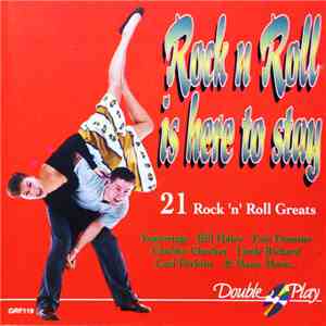 Various - Rock'n'Roll Is Here To Stay - 21 Rock'n'Roll Greats