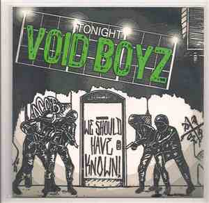 Void Boyz - We Should Have Known