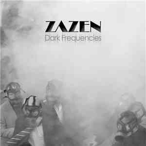 ZaZeN  - Dark Frequencies