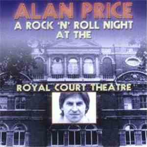 Alan Price - A Rock 'n' Roll Night At The Royal Court Theatre