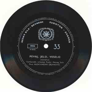 Aleksandar Dejanović - Pevaj, Jelo, Veselo