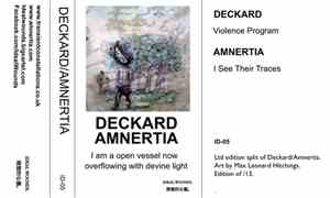 Amnertia, Deckard - I am a open vessel now overflowing with devine light