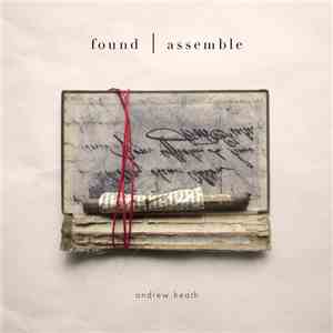 Andrew Heath - Found | Assemble