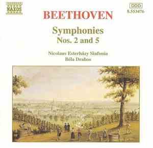Beethoven / Nicolaus Esterházy Sinfonia / Béla Drahos - Symphonies Nos. 2 A ...