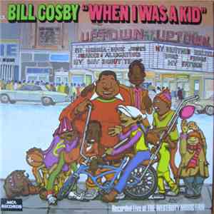 Bill Cosby - When I Was A Kid