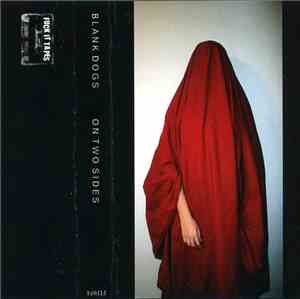 Blank Dogs - On Two Sides