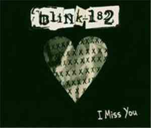 Blink-182 - I Miss You