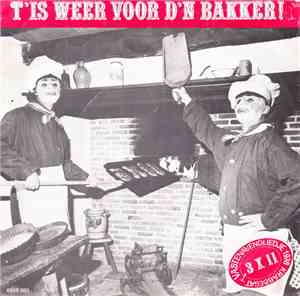 Boere Van De Leutige Ploeg - T'Is Weer Voor D'n Bakker
