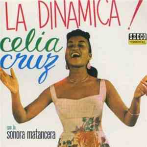 Celia Cruz Con La Sonora Matancera - La Dinamica!