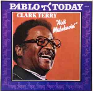 Clark Terry - Ain't Misbehavin'