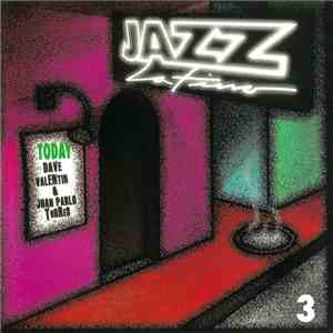 Dave Valentin & Juan Pablo Torres - Jazz Latino 3