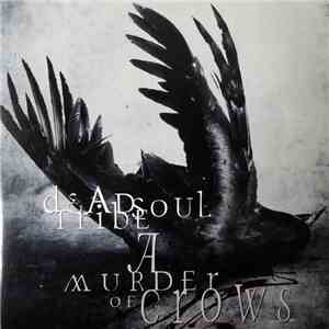 Deadsoul Tribe - A Murder Of Crows