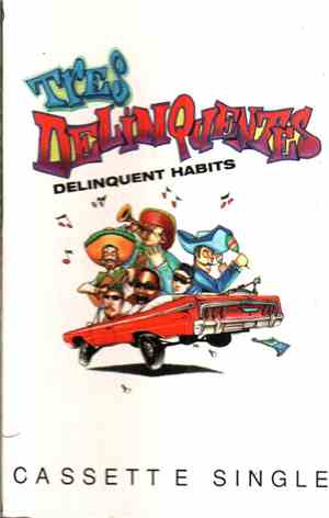 Delinquent Habits - Tres Delinquentes
