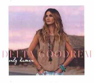 Delta Goodrem - Only Human