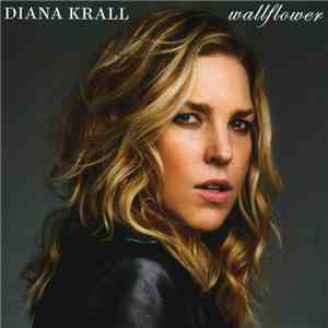 Diana Krall - Wallflower