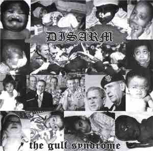 Disarm / Dirty Power Game - The Gulf Syndrome / Untitled