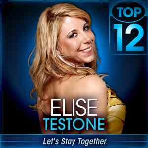 Elise Testone - Let's Stay Together