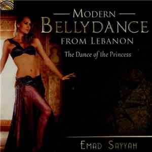 Emad Sayyah - Modern Bellydance Music From Lebanon (The Dance Of The Prince ...