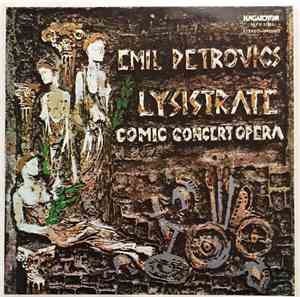 Emil Petrovics - Lysistrate Comic Concert Opera